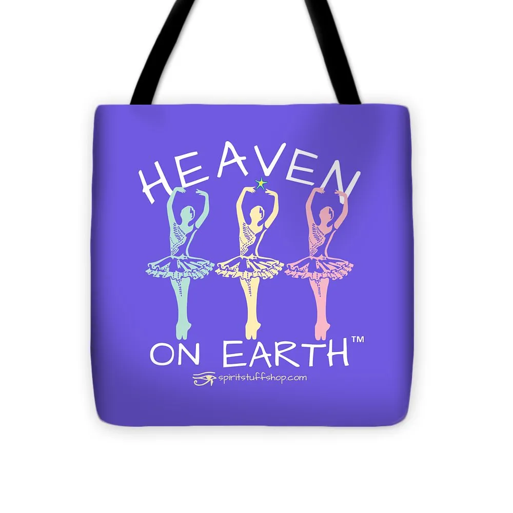 Ballerina Heaven On Earth - Tote Bag