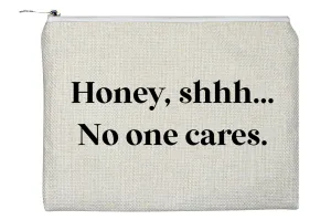 No One Cares Accessory Bag